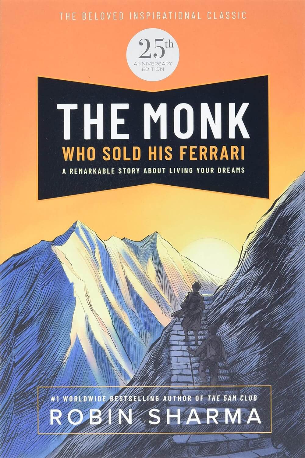 3. Robin Sharma - 'The Monk Who Sold His Ferrari' 🧘‍♂️